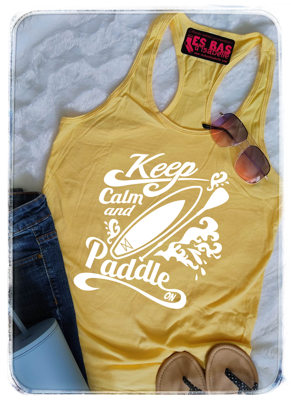 KEEP CALM AND PADDLE ON / PADDLE BOARD