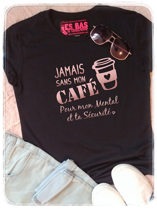 JAMAIS SANS MON CAFÉ - lesbasdisabelle.com